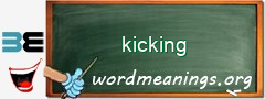 WordMeaning blackboard for kicking